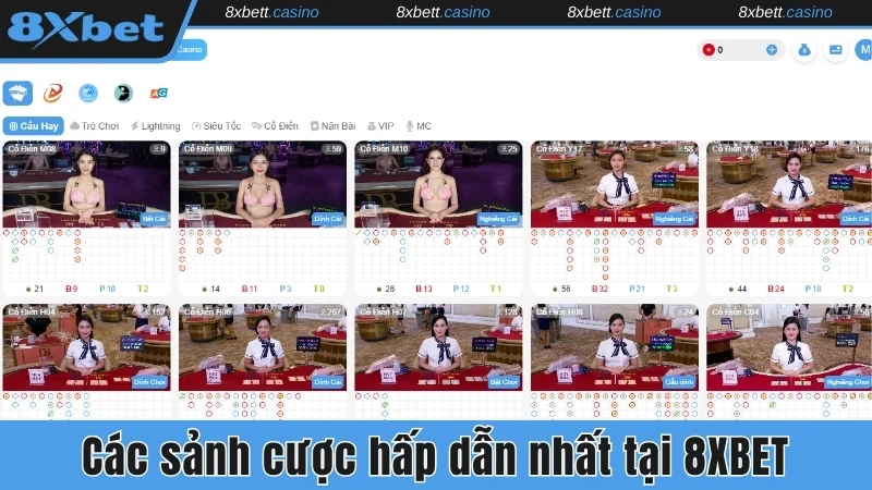 Các sảnh cược hấp dẫn nhất tại 8xbet