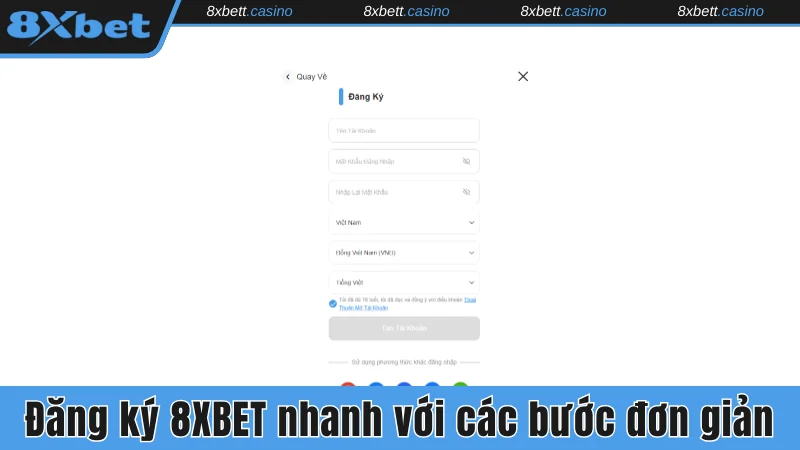 Đăng ký 8xbet nhanh chóng với các bước đơn giản