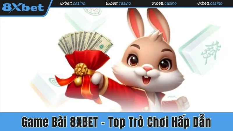 Game bài 8xbet