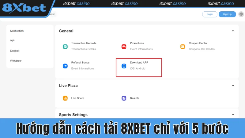 Hướng dẫn cách tải 8xbet về máy chỉ với 5 bước