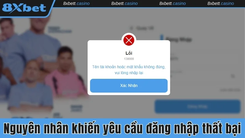 Nguyên nhân khiến yêu cầu đăng nhập thất bại